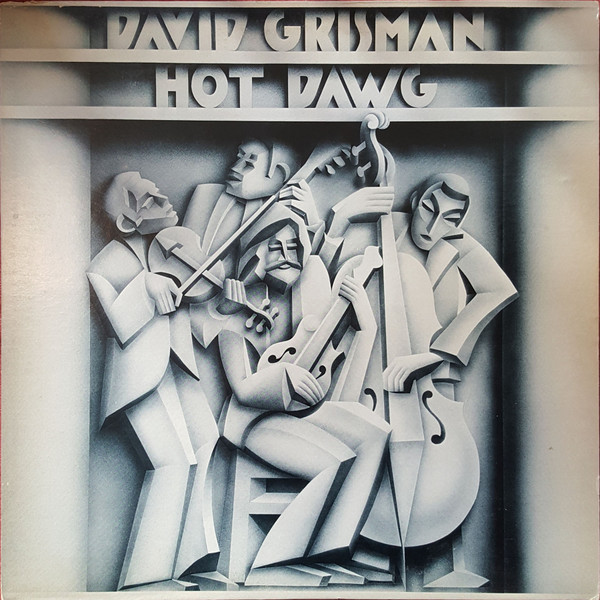 David Grisman – Hot Dawg (1979, Vinyl) - Discogs