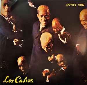 Los Calvos - Estos Son Los Calvos album cover