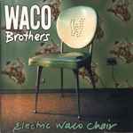 Cover of Electric Waco Chair, 2000-10-17, CD