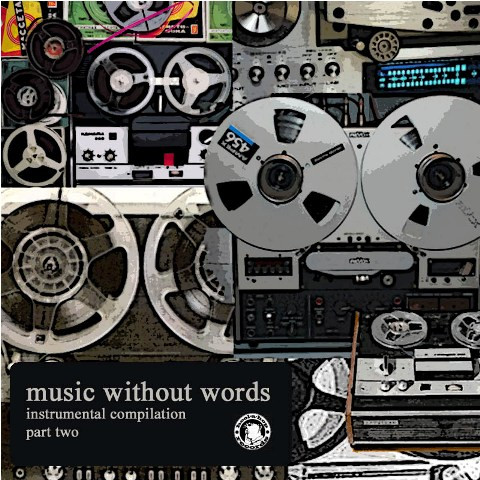 baixar álbum Various - Music Without Words Instrumental Compilation Part Two