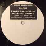 Cover of Future Psychedelia (Psychic Deli Volume 1), 1996, Vinyl