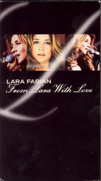 Lara Fabian – From Lara With Love (2001, VHS HI-FI. DOLBY STEREO on linear  tracks., VHS) - Discogs