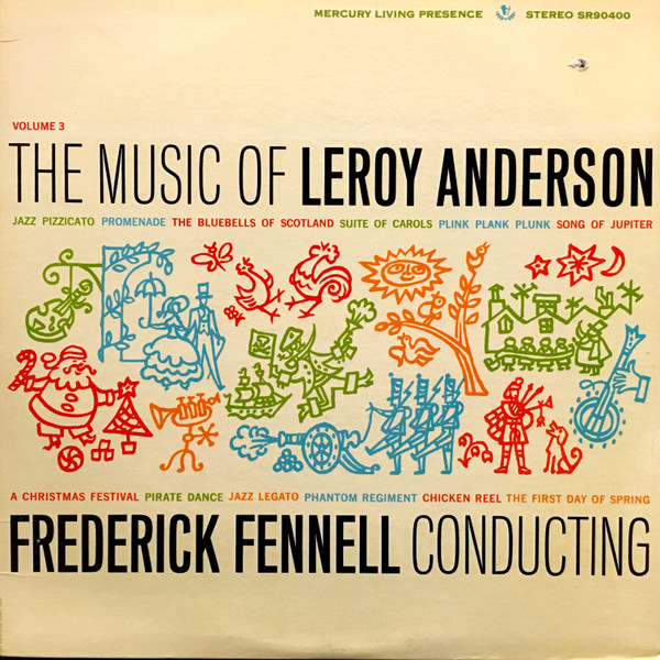 télécharger l'album Leroy Anderson, Frederick Fennell - The Music of Leroy Anderson Volume 3