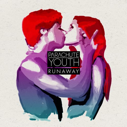 Parachute Youth – Runaway (2013, 320 Kbps, File) - Discogs