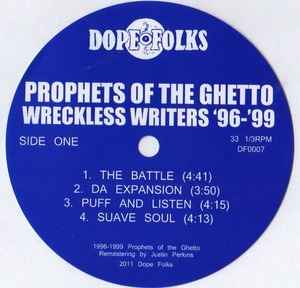 Wreckless Writers '96-'99 - Prophets Of The Ghetto