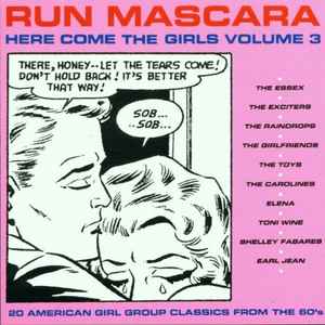 Run Mascara - Here Come The Girls Volume 3 - Various