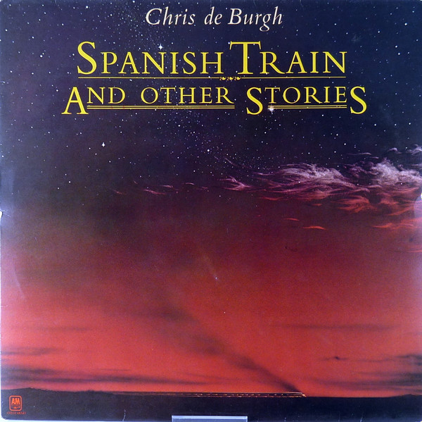 Обложка конверта виниловой пластинки Chris De Burgh - Spanish Train And Other Stories