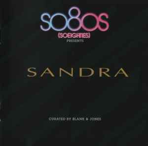 So80s (Soeighties) Presents Sandra - Sandra Curated By Blank & Jones