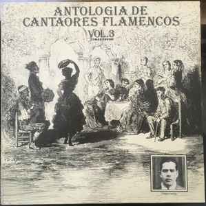 Tomás Pavón - Antologia De Cantaores Flamencos (Vol. 3) album cover