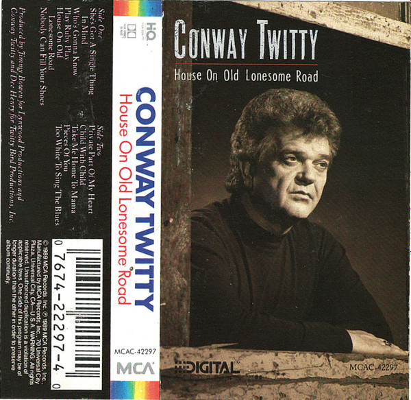 Conway Twitty – House On Old Lonesome Road (1989, CD) - Discogs