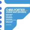 Chris Fortier - Losing Wait (Remixes)