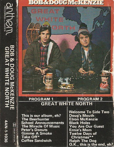 Bob & Doug McKenzie - Great White North | Releases | Discogs