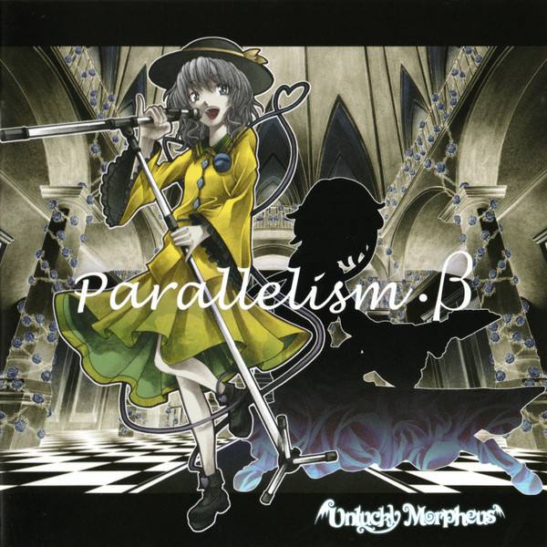 Unlucky Morpheus - Parallelism・β | Releases | Discogs