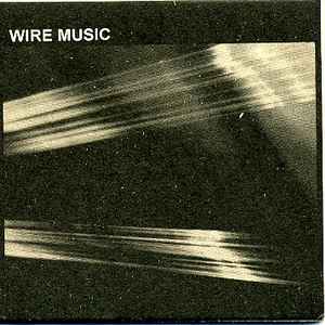 Matt De Gennaro / Alastair Galbraith - Wire Music