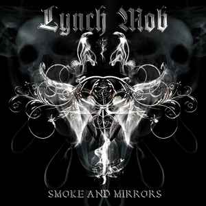 Lynch Mob (2) - Smoke And Mirrors