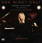 Cover of One Night Only: Barbra Streisand And Quartet Live At The Village Vanguard, 2010, CD