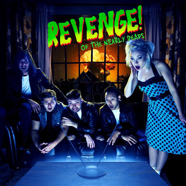 télécharger l'album The Nearly Deads - Revenge Of The Nearly Deads