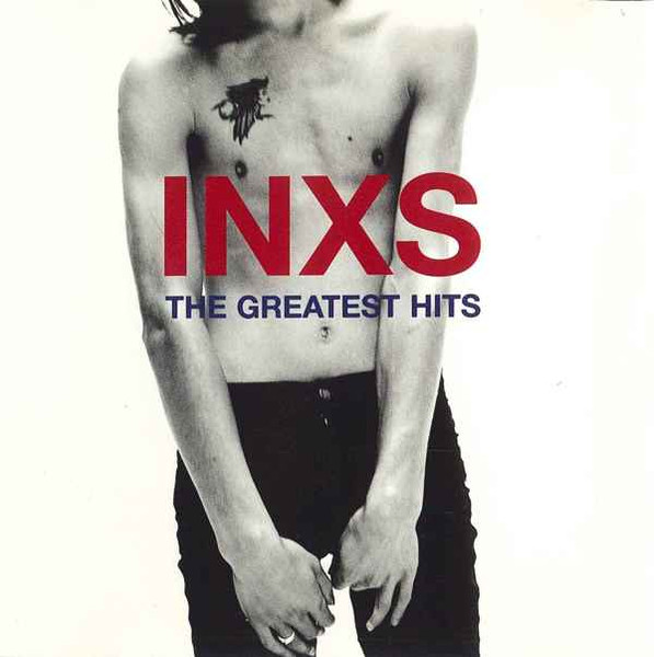 INXS - The Greatest Hits | Releases | Discogs