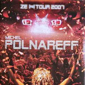 Pochette de l'album Michel Polnareff - Ze (Re) Tour 2007
