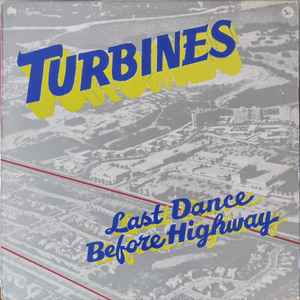 Turbines - Last Dance Before Highway album cover