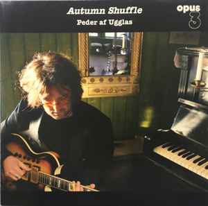 Peder Af Ugglas - Autumn Shuffle