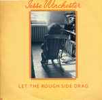 Cover of Let The Rough Side Drag, , Vinyl