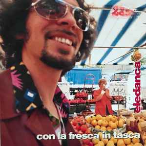 Eledanca – Con La Fresca In Tasca (2000, CD) - Discogs