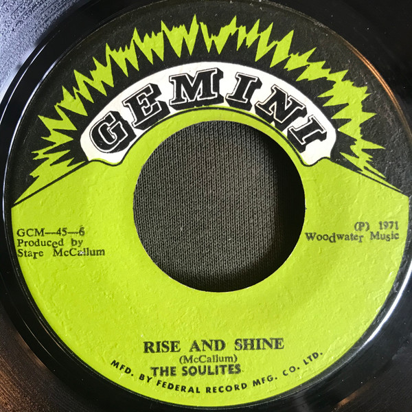 The Soulites – Rise And Shine (Love Is The Song) (1971, Vinyl 