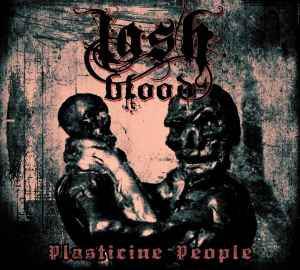 Lashblood - Plasticine People album cover
