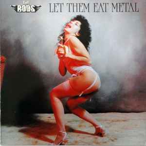 The Rods - Let Them Eat Metal album cover