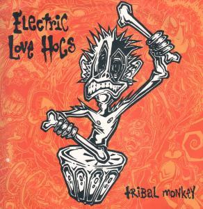 descargar álbum Electric Love Hogs - Tribal Monkey