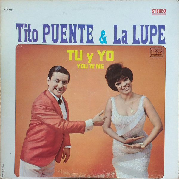 Tito Puente & La Lupe – Tu Y Yo / You 'N' Me (1965, Vinyl) - Discogs