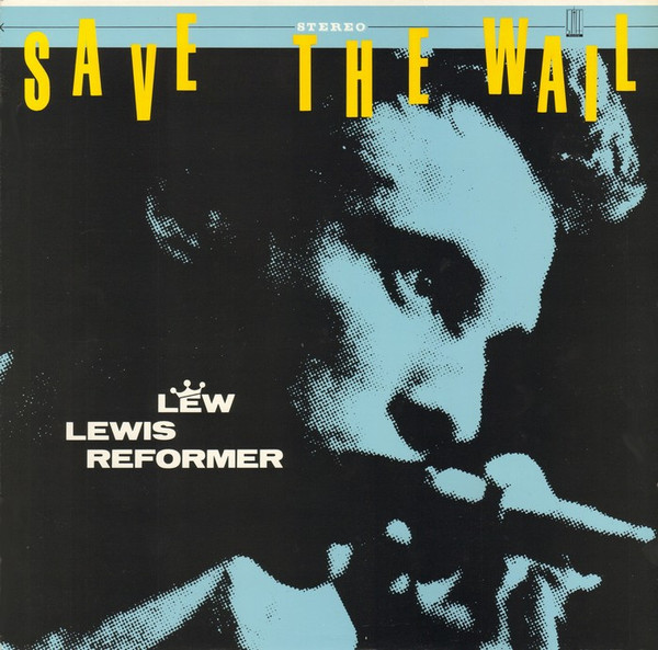 LEW LEWIS REFORMER ルー・ルイス・リフォーマー LP - 洋楽