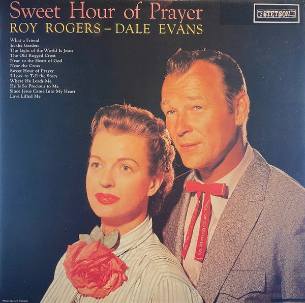 Roy Rogers - Dale Evans – Sweet Hour Of Prayer (Vinyl) - Discogs