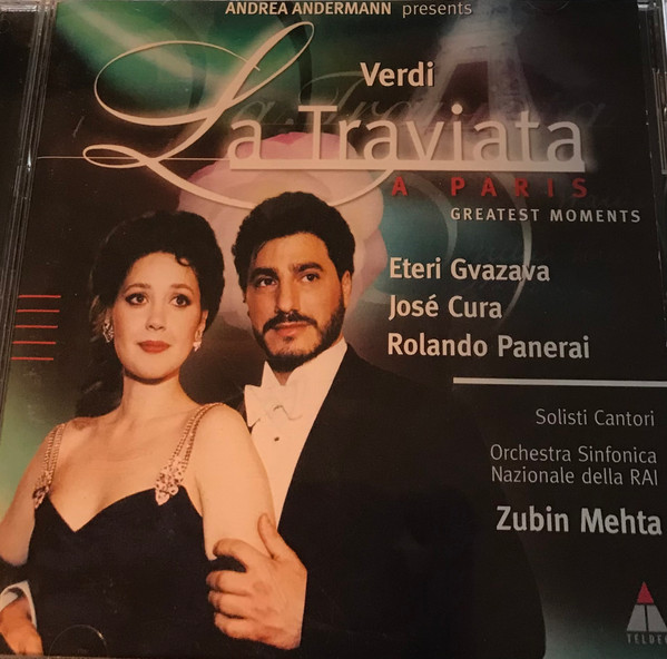 Verdi Eteri Gvazava Jos Cura Rolando Panerai Solisti Cantori