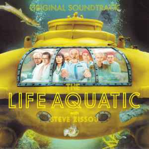 Various - The Life Aquatic With Steve Zissou (Original Soundtrack)