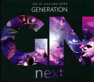 Generation Next (3) - Live At Jazz Nad Odrą album cover