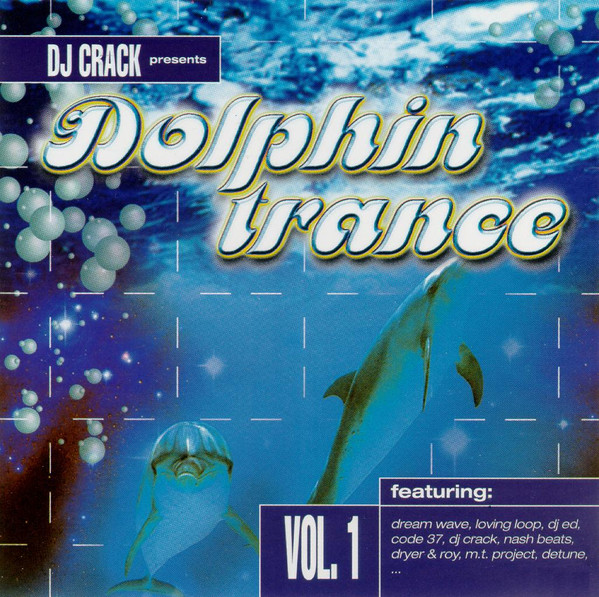 DJ Crack – Dolphin Trance Vol. 1 (1999, CD) - Discogs