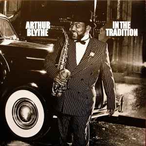 In The Tradition - Arthur Blythe