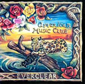 American Music Club - Everclear album cover
