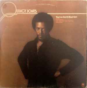Quincy Jones - You've Got It Bad Girl album cover