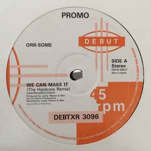 Orr-Some - We Can Make It (The Hardcore Remix) album cover