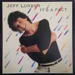 Jeff Lorber – It's A Fact (1982, Hauppauge Pressing , Vinyl) - Discogs