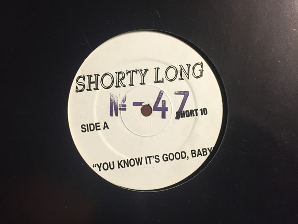 Shorty Long – You Know It's Good Baby / Let's Get At It... (Vinyl