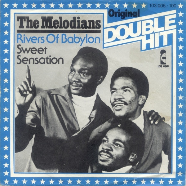 The Melodians – Rivers Of Babylon / Sweet Sensation (1981, Vinyl
