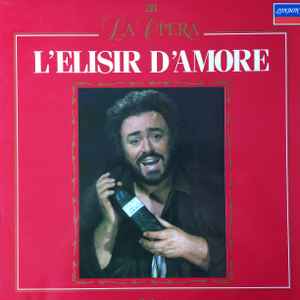 Gaetano Donizetti - L'Elisir D'Amore 