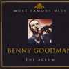 Benny Goodman - Most Famous Hits: The Album