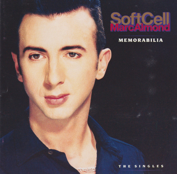Soft Cell / Marc Almond – Memorabilia - The Singles (1991, Vinyl 