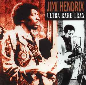 Jimi Hendrix - Ultra Rare Trax album cover