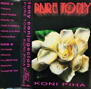 Tony Conjugacion - Pure Tony...Koni Piha album cover